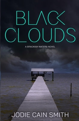 Black Clouds by Smith, Jodie Cain