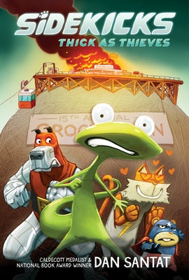 Thick as Thieves: A Graphic Novel by Santat, Dan