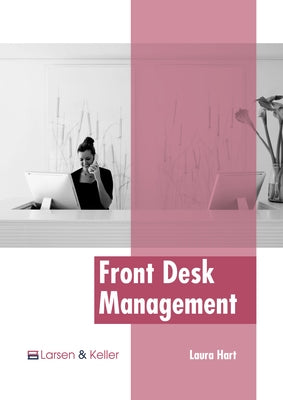 Front Desk Management by Hart, Laura