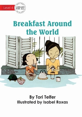 Breakfast Around The World by Telfer, Tori