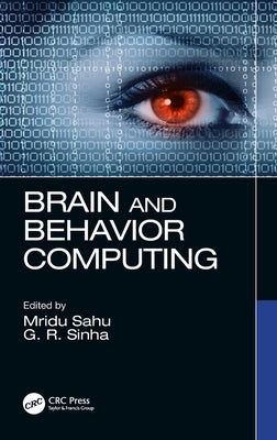 Brain and Behavior Computing by Sahu, Mridu