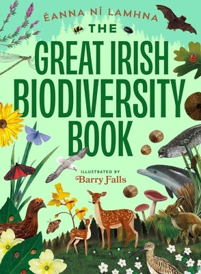 The Great Irish Biodiversity Book by N? Lamhna, Eanna