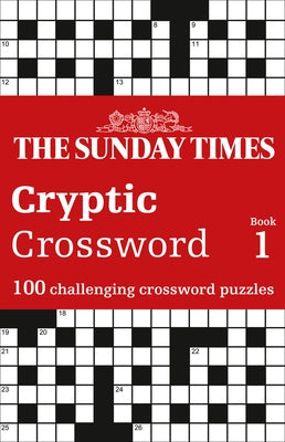 The Sunday Times Cryptic Crossword Book 1 by The Times Mind Games