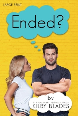 Ended? by Blades, Kilby