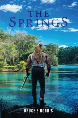 The Springs by Norris, Bruce E.