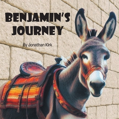 Benjamin's Journey by Kirk, Jonathan