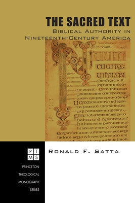 The Sacred Text by Satta, Ronald F.