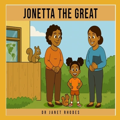 Jonetta the Great by Rhodes, Janet