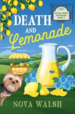 Death and Lemonade by Walsh, Nova