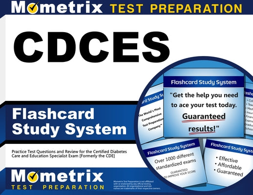 Cdces Flashcard Study System: Practice Test Questions and Review for the Certified Diabetes Care and Education Specialist Exam [Formerly the Cde] by Mometrix