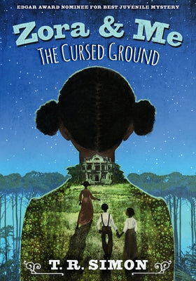 Zora and Me: The Cursed Ground by Simon, T. R.