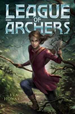 League of Archers, 1 by Howard, Eva