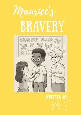 Maurice's Bravery by Hudson, Tamara