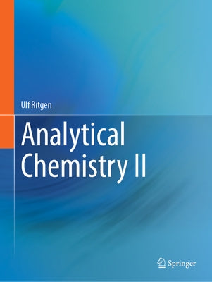 Analytical Chemistry II by Ritgen, Ulf