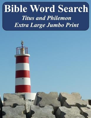 Bible Word Search Titus and Philemon: King James Version Extra Large Jumbo Print by Pope, T. W.