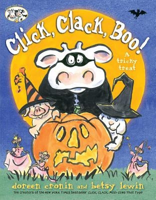 Click, Clack, Boo!: A Tricky Treat by Cronin, Doreen