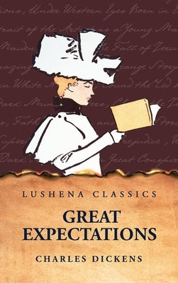 Great Expectations by Charles Dickens