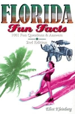 Florida Fun Facts by Kleinberg, Eliot