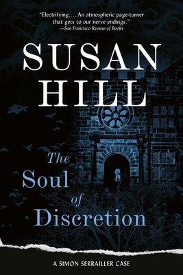 The Soul of Discretion by Hill, Susan