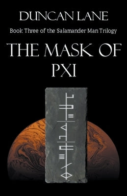 The Mask of Pxi by Lane, Duncan