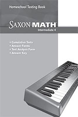 Saxon Math Intermediate Grd 4 by Saxon Publishers