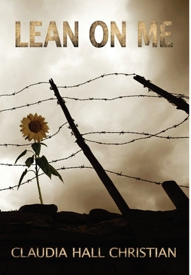 Lean on Me by Christian, Claudia Hall