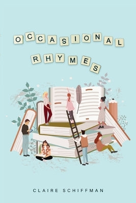 Occasional Rhymes: Verses from the Pandemic by Schiffman, Claire