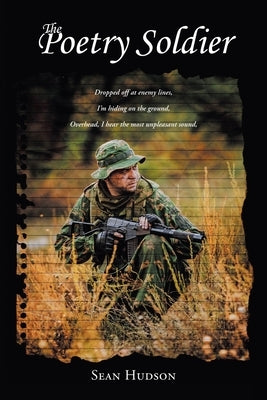 The Poetry Soldier by Hudson, Sean