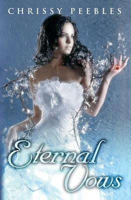 Eternal Vows by Peebles, Chrissy