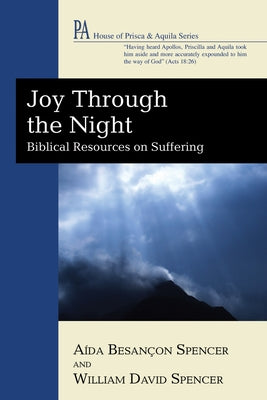 Joy Through the Night by Spencer, Aída Besançon