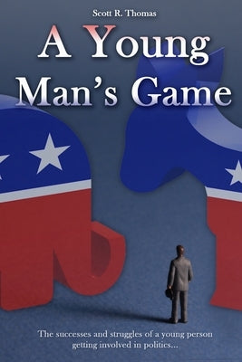 A Young Man's Game by Thomas, Scott