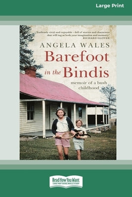 Barefoot in the Bindis (16pt Large Print Edition) by Wales, Angela