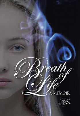 Breath of Life: A Memoir by MIA
