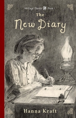 The New Diary by Kraft, Hanna