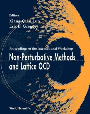 Non-Perturbative Methods & Lattice QCD by Luo Xiang-Qian