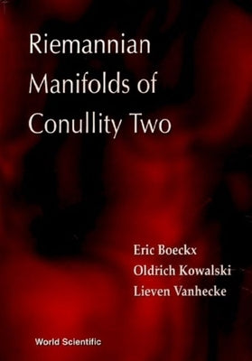 Riemannian Manifolds of Conullity Two by Boeckx, Eric