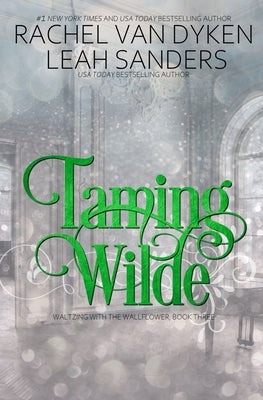Taming Wilde by Van Dyken, Rachel
