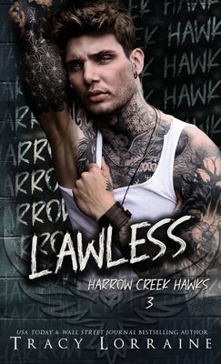 Lawless: A Dark Captive Why Choose Romance by Lorraine, Tracy