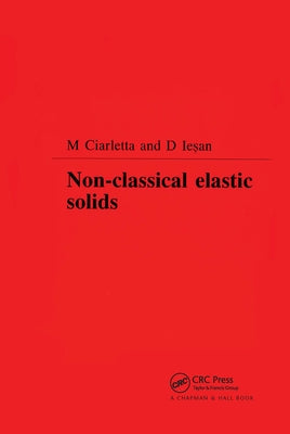 Non-Classical Elastic Solids by Ciarletta, Michele