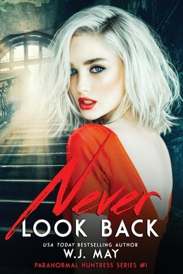 Never Look Back by May, W. J.