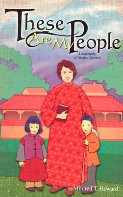 These Are My People by Howard, Mildred T.
