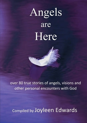 Angels are Here by Edwards, Joyleen