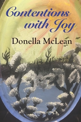 Contentions with Joy by McLean, Donella