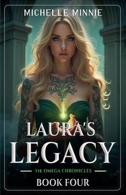 Laura's Legacy by Minnie, Michelle