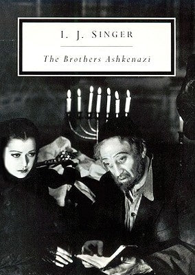 The Brothers Ashkenazi by Singer, I. J.
