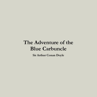 The Adventure of the Blue Carbuncle by Ludwig, J. I.