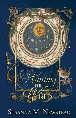 Hunting the Wren by Newstead, Susanna M.