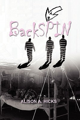 Backspin by Hicks, Alison A.