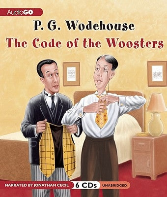 The Code of the Woosters by Wodehouse, P. G.