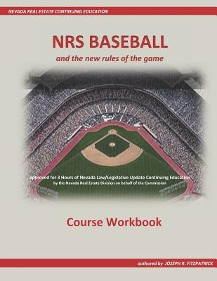 NRS Baseball: and the New Rules of the Game by Fitzpatrick, Joseph R.